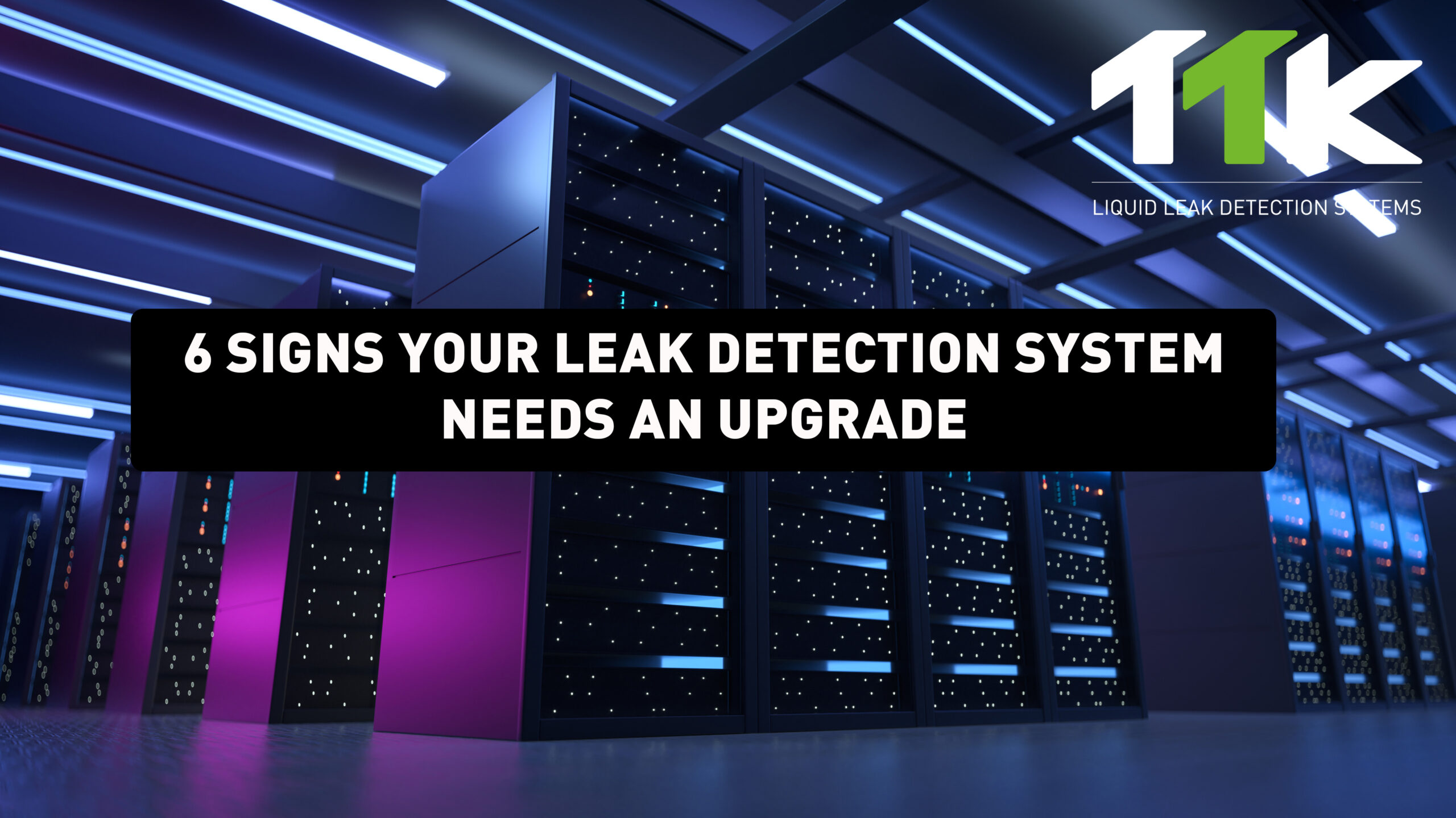 6 Signs Your Leak Detection System Needs an Upgrade